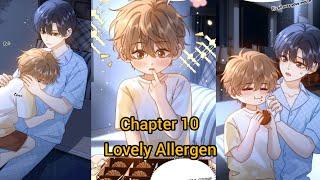 Chapter 10  Lovely Allergen BL blmanwa bl blrecommendation bledits blmanga lovelyallergen [upl. by Nerak832]