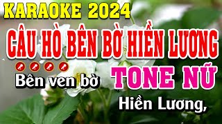 Câu Hò Bên Bờ Hiền Lương Karaoke Tone Nữ Beat Chuẩn  Đình Long Karaoke [upl. by Certie]