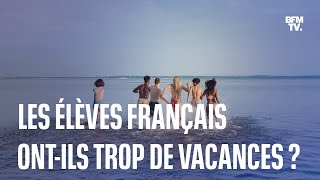 Les élèves français ontils plus de vacances que les autres enfants en Europe [upl. by Aicatsal]