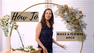 How To Create a Wedding Floral Arch [upl. by Drogin346]