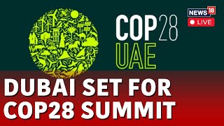 COP 28 LIVE  COP 28 Dubai Live  COP 28 Summit Opening Day LIVE Updates  Climate Change  N18L [upl. by Aitercal]