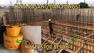 Cara Memasang Waterstop Beton yang Benar [upl. by Ellehcar577]