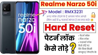 Realme Narzo 50i Hard Reset  Realme Narzo 50i RMX3231 Pattern Unlock  Forgot Password Realme 50i [upl. by Noam98]