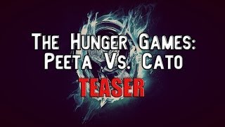 The Hunger Games Peeta Vs Cato  Teaser [upl. by Rihsab]