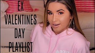 EX VALENTINES DAY PLAYLIST [upl. by Alexis]