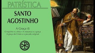 0205 A Graça Livro I  Santo Agostinho bispo e doutor da Igreja Audiobook Patrística volume 12 [upl. by Nytnerb974]