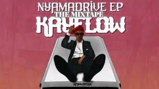 2024 KAY FLOW NYAMA DRIVE EP THE MIXTAPE [upl. by Nylidnarb]