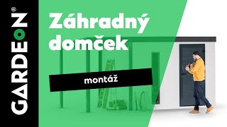 GARDEON  Montáž záhradného domčeka [upl. by Stefa]