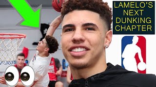 Lamelo More HeightMore Bounce Looking to DESTROY something NEXT CHAPTER in Lamelo’s DUNKING [upl. by Nerrawed]