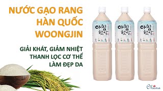 Nước Gạo Rang Hàn Quốc Morning Rice WOONGJIN 15L [upl. by Holly-Anne]