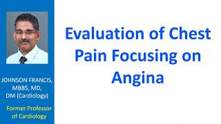 Evaluation of Chest Pain Focusing on Angina [upl. by Eentrok]