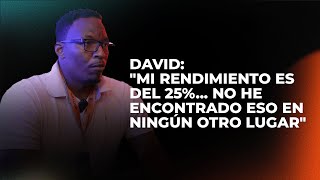 David quotMi rendimiento es del 25 NO he encontrado eso en ningún otro lugarquot [upl. by Nilhtac630]