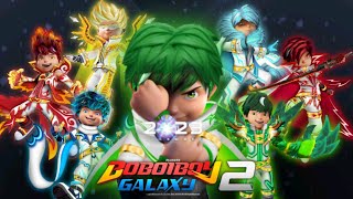 BoBoiBoy Galaxy Musim 2 Evolusi Cerita [upl. by Lerrej]