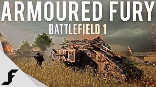 ARMOURED FURY  Battlefield 1 [upl. by Malone]