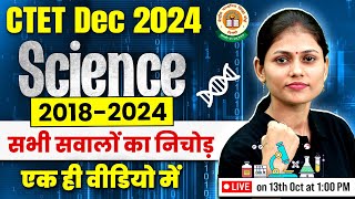 CTET Science Paper 2  CTET Paper 2 Science Previous Year Questions 20182024  Sarika Maam Science [upl. by Akinad]