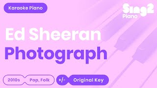 Photograph Karaoke  Ed Sheeran Karaoke Piano [upl. by Rfinnej]