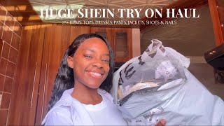 HUGE SHEIN HAUL 2024 25 ITEMS TOPS DRESSES BAGS JACKETSSHOES NAILS SOUTH AFRICAN YOUTUBER [upl. by Ribal354]