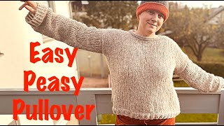 Easy Peasy Pullover  Pullover stricken für Anfänger in jeder Größe [upl. by Akcir]