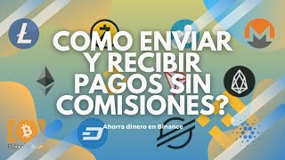 Cómo Enviar Dinero en Binance sin Pagar Comisiones 🧐🤔 Conoce el Comercio P2P [upl. by Alleras240]