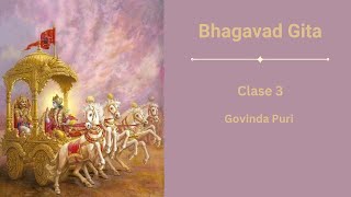 Bhagavad Gita Clase 3 Libre Albedrío [upl. by Kristof]