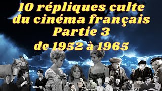 Les 10 Scènes et Répliques Culte du Cinéma Français de 1952 à 1965 Partie 3  Replique Culte  scene [upl. by Rudolfo]