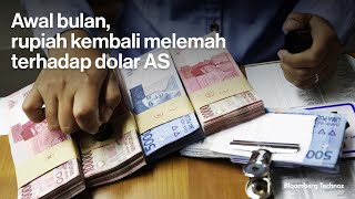 Awal bulan rupiah kembali melemah terhadap dolar AS [upl. by Noyerb356]