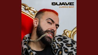 SUAVE [upl. by Verneuil]