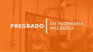 Pregrado en Ingeniería Mecánica [upl. by Latimore875]