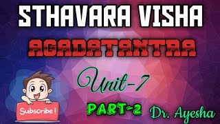 Sthavara Visha  PART  2  UNIT  7  Agadatantra  BAMS 3rd YEAR [upl. by Dotson]