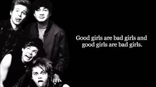 Good Girls  5 Seconds of Summer Lyrics [upl. by Bred]