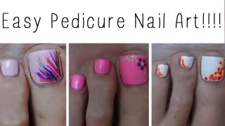 Easy Pedicure Nail Art Three Cute Designs [upl. by Slen467]