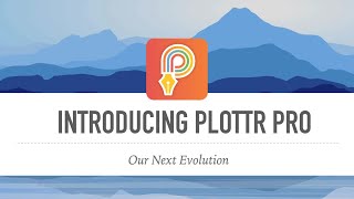 Introducing Plottr Pro  See How it Works in 4 Minutes [upl. by Curcio]