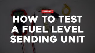 How To Test A Fuel Level Sending Unit [upl. by Lovato378]