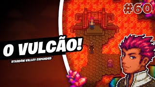 CHEGAMOS NA FORJA  STARDEW VALLEY EXPANDED  60 [upl. by Yrtneg]