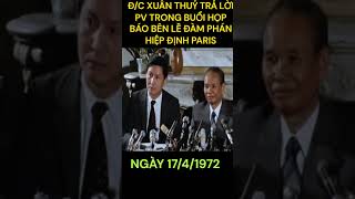 ĐC XUÂN THUỶ TRẢ LỜI PV TRONG BUỔI HỌP BÁO BÊN LỀ ĐÀM PHÁN HIỆP ĐỊNH PARIS lichsu [upl. by Aicele]