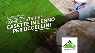 Come costruire casette in legno per uccellini Fai date per bambini  CosaFareACasa [upl. by Ardnusal818]