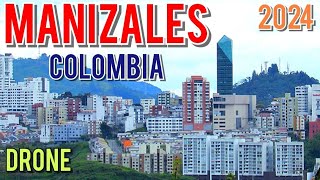 MANIZALES COLOMBIA IN DRONE 2024 🇨🇴 [upl. by Euqinehs911]