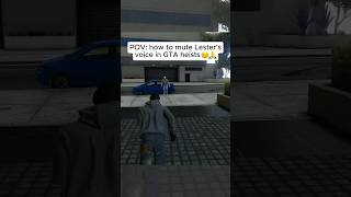 How to get rid of Lester in any GTA heist 😭🤓 [upl. by Liponis398]