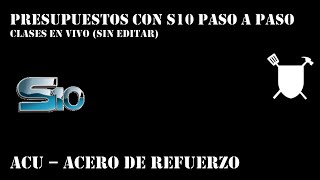 S10 Costos y Presupuestos Paso a Paso 11 Análisis y Cotización de Acero Corrugado [upl. by Donica]