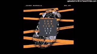 Johnny Marsiglia amp Big Joe feat Stokka amp Madbuddy  Dreams [upl. by Soisinoid]