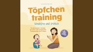 Kapitel 80  Töpfchentraining Windelfrei und fröhlich  Ein umfassender Leitfaden für Eltern [upl. by Darcie]