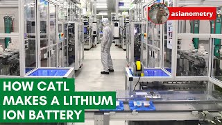 How Chinas CATL Makes an EV Battery [upl. by Tterraj62]