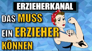 Die 7 Schlüsselkompetenzen und Grundlagen für Erzieher und Erzieherinnen  ERZIEHERKANAL [upl. by Hagan478]