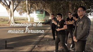 HOMENAJE A LA MUSICA PERUANA 2  Viajando Con Los Mendez Parte 1 [upl. by Idnerb]