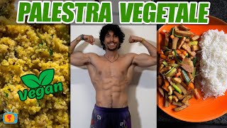 PALESTRA e DIETA VEGANA COSA POSSO MANGIARE  Palestra vegetale ep3 [upl. by Odnalor]