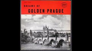 EthnoAmerican LP recordings APON 2433 AB Dreams of Golden Prague SNY ZLATE PRAHY lemkovladek [upl. by Lek]