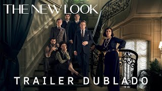 The New Look  Trailer Dublado [upl. by Fidela]