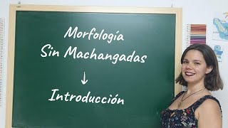 Introducción  Morfología Sin Machangadas PAU ESO Bachillerato [upl. by Mail]