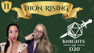 quotKillamariquot  Knights of D20  Dion Rising Ep 11 [upl. by Aleuqahs91]