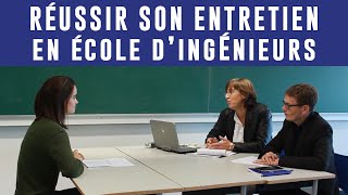 7 conseils pour réussir son entretien en école dingénieurs [upl. by Cameron]